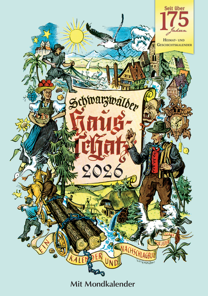 Farbenfroh illustrierter Umschlag für „Schwarzwälder Hausschatz 2026“ mit ländlichen und traditionellen Schwarzwaldszenen aus der schwäbisch-alemannischen Region, Veranstaltungshighlights und einem detaillierten Mondkalender.