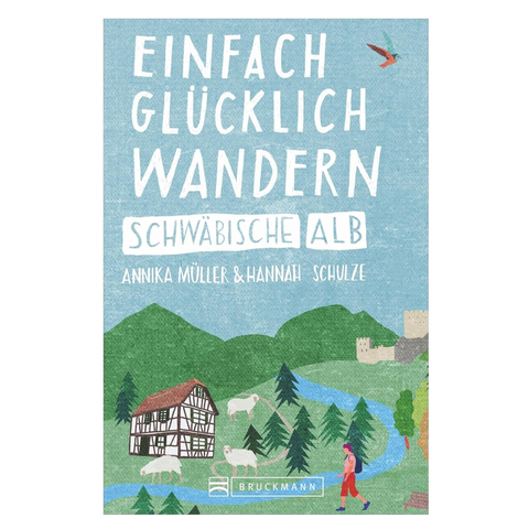 Das Buchcover von „Einfach glücklich wandern – Schwäbische Alb“ zeigt illustrierte Hügel, Bäume, Menschen und Häuser – ideal für Genusswanderungen auf der Schwäbischen Alb und im malerischen Donautal.