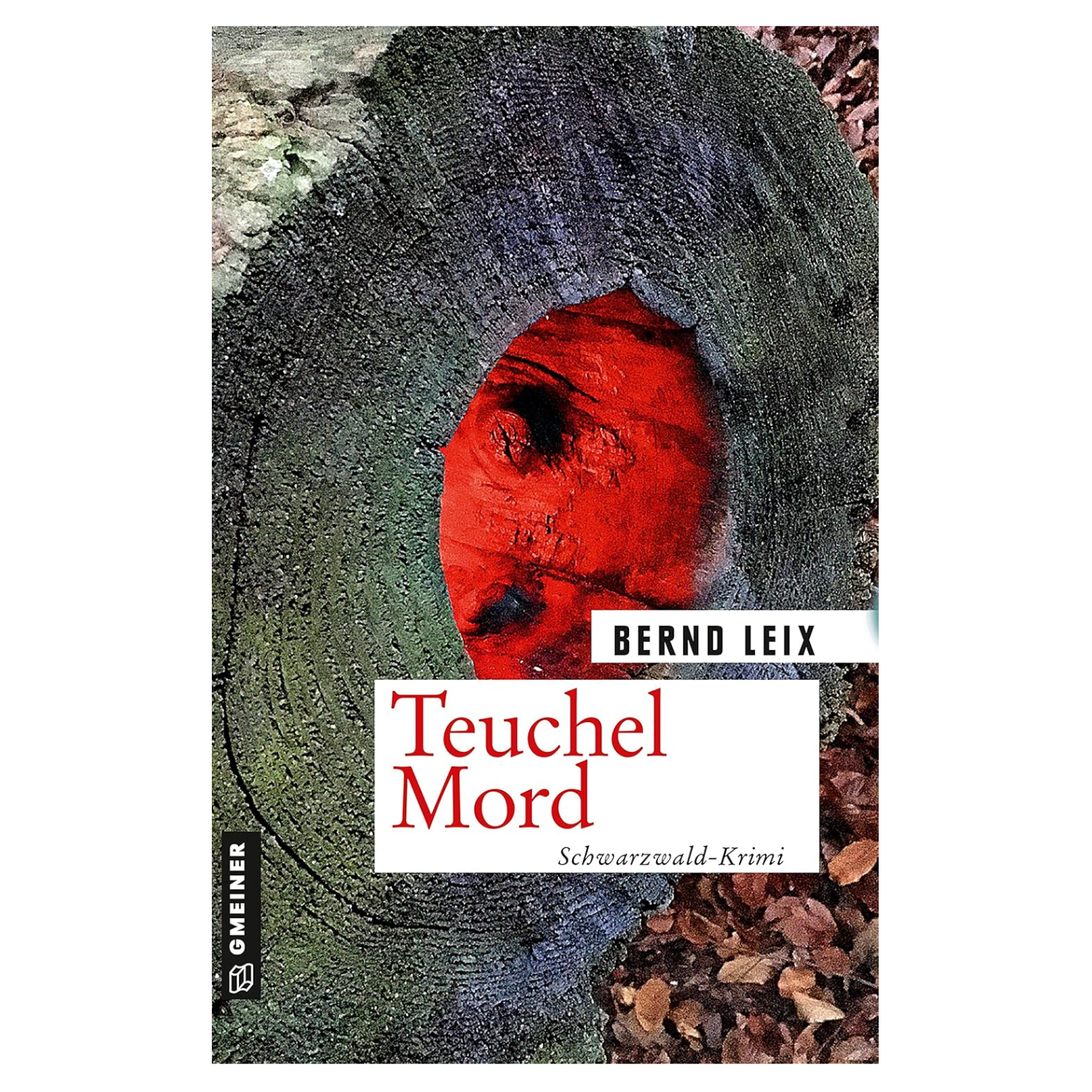 Buchcover mit einem roten, maskierten Gesicht aus verwittertem Holz, betitelt „Teuchel Mord“ von Bernd Leix – mit Kripo-Chef Oskar Lindt beim Lösen von Rätseln im Freudenstädter Teuchelwald.