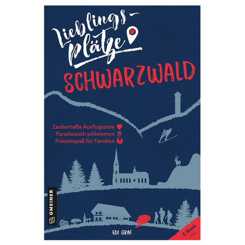 Das Buch „Lieblingsplätze Schwarzwald“ hat einen blau-roten Einband mit Wald- und Dorfsilhouetten – ein ideales Geschenk für Fans von Kuckucksuhren und Schwarzwälder Kirschtorte.