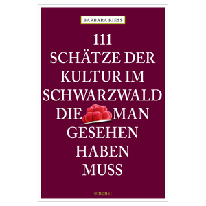 Das Buch „111 Schätze der Kultur im Schwarzwald, die man gesehen haben muss“ zeigt auf dem Cover ein Kuchenbild – ideal für deinen nächsten Kulturtrip in den Schwarzwald