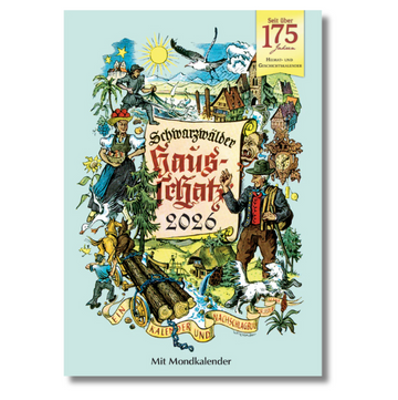 Farbenfroh illustrierter Umschlag für „Schwarzwälder Hausschatz 2026“ mit ländlichen und traditionellen Schwarzwaldszenen aus der schwäbisch-alemannischen Region, Veranstaltungshighlights und einem detaillierten Mondkalender.