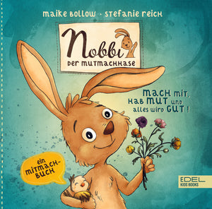 Nobbi, der Mutmachhase
