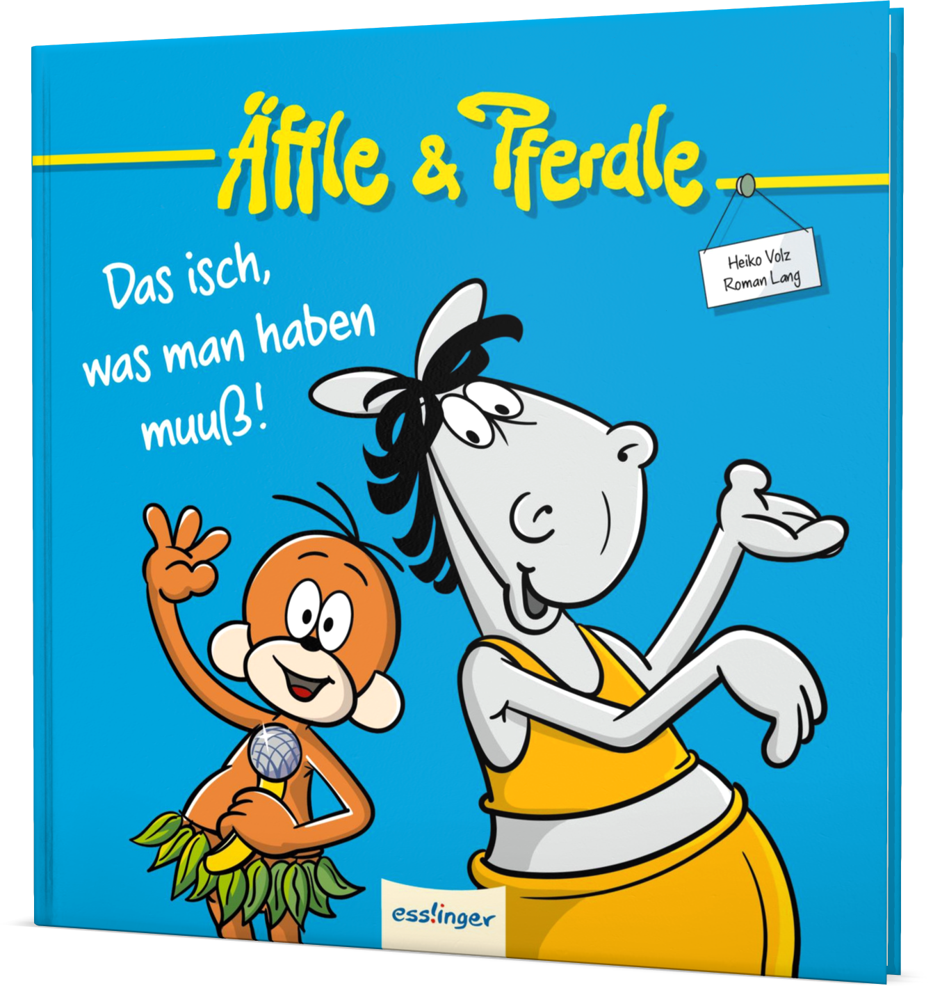 Äffle & Pferdle - Das isch, was man haben muuß!