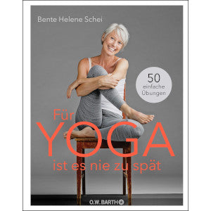 Für Yoga ist es nie zu spät - Bild 1