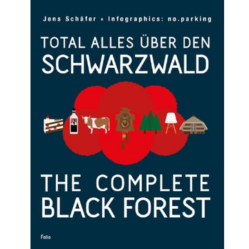 Buchcover mit dem Titel „Total alles über den Schwarzwald“ mit Baumsymbolen, traditionellen Gegenständen und der berühmten Schwarzwälder Kirschtorte, die den einzigartigen Charme der Schwarzwaldregion einfangen.