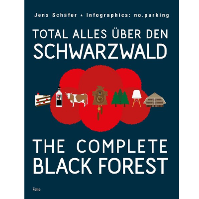Buchcover mit dem Titel „Total alles über den Schwarzwald“ mit Baumsymbolen, traditionellen Gegenständen und der berühmten Schwarzwälder Kirschtorte, die den einzigartigen Charme der Schwarzwaldregion einfangen.